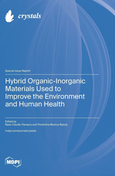 Hybrid Organic-Inorganic Materials Used to Improve the Environment and Human Health