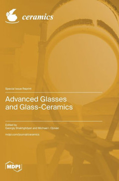 Advanced Glasses and Glass-Ceramics