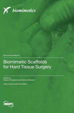 Biomimetic Scaffolds for Hard Tissue Surgery