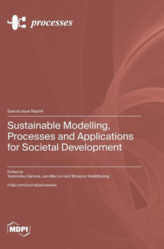 Sustainable Modelling, Processes and Applications for Societal Development