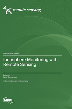 Ionosphere Monitoring with Remote Sensing II