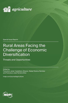 Rural Areas Facing the Challenge of Economic Diversification : Threats and Opportunities