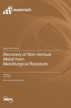Recovery of Non-ferrous Metal from Metallurgical Residues Recovery of Non-ferrous Metal from Metallurgical Residues