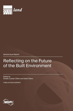 Reflecting on the Future of the Built Environment