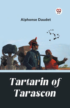 Tartarin Of Tarascon Tartarin Of Tarascon