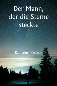 Der Mann, der die Sterne steckte Der Mann, der die Sterne steckte