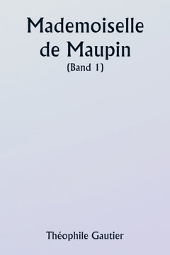 Mademoiselle de Maupin ( Band 1)