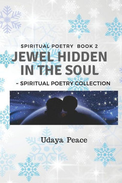 Jewel Hidden In The Soul: ~Spiritual Poetry Collection Book2 (Spiritual Poetry Collention)