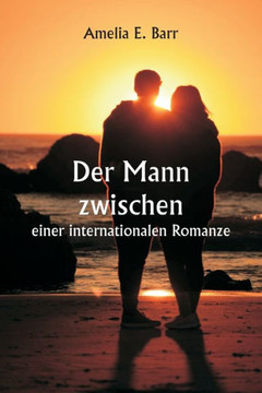 Der Mann zwischen einer internationalen Romanze Der Mann zwischen einer internationalen Romanze