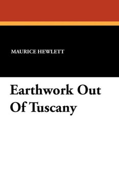 Earthwork Out of Tuscany