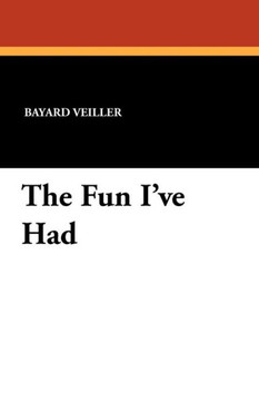 The Fun I've Had The Fun I've Had