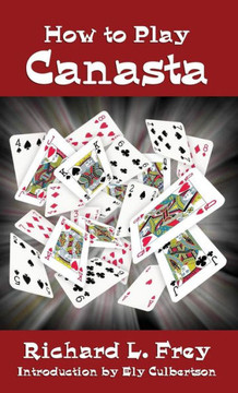 How to Play Canasta How to Play Canasta