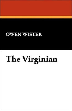 The Virginian : A Horseman of the Plains