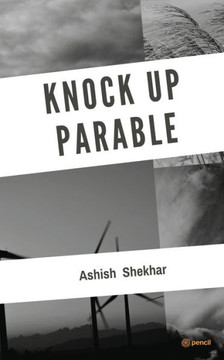 Knock Up Parable : From Here To Beyond