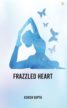 Frazzled Heart Frazzled Heart