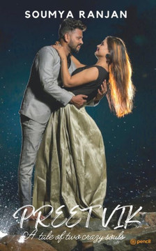 PREETVIK A Tale of Two Crazy Souls PREETVIK A Tale of Two Crazy Souls
