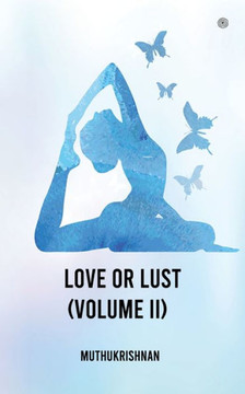 Love Or Lust (Volume II)