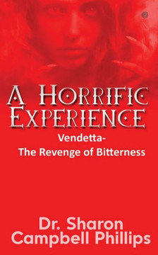 A Horrific Experience