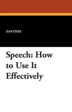 Speech : How to Use It Effectively