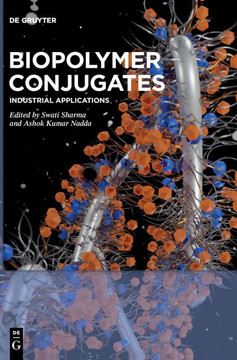 Biopolymer Conjugates : Industrial Applications