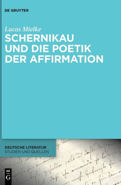Schernikau Und Die Poetik Der Affirmation