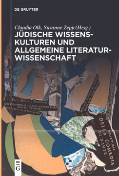 Jüdische Wissenskulturen Und Allgemeine Literaturwissenschaft