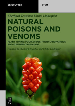 Natural Poisons and Venoms : Plant Toxins: Polyketides, Phenylpropanoids and Further Compounds