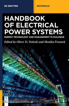 Handbook of Electrical Power Systems : Energy Technology and Management in Dialogue