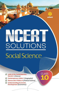 NCERT Solutions - Social Science for Class 10th NCERT Solutions - Social Science for Class 10th