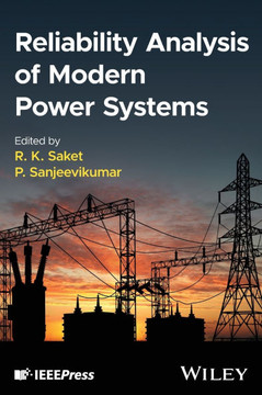 Reliability Analysis of Modern Power Systems Reliability Analysis of Modern Power Systems