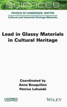 Lead in Glassy Materials in Cultural Heritage