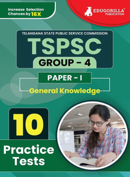TSPSC Group 4 : Paper 1 (General Knowledge) Exam Prep Book 2023 | Telangana State Public Service Commission | 10 Full Practice Tests