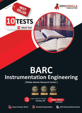 BARC Instrumentation Engineering Exam Prep Book 2022 | 10 Full-length Mock Tests (1000+ Solved Questions)