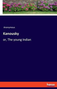 Kanousky : Or, The Young Indian