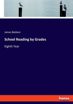 School Reading by Grades : Eighth Year