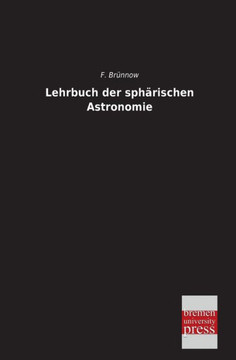 Lehrbuch Der Spharischen Astronomie Lehrbuch Der Spharischen Astronomie
