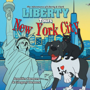 Liberty Tours New York City : The Adventures of Liberty & Clark Liberty Tours New York City : The Adventures of Liberty & Clark
