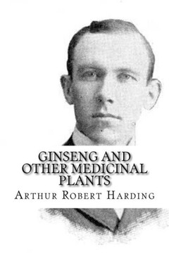 Ginseng and Other Medicinal Plants Ginseng and Other Medicinal Plants