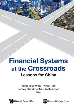 Financial Systems at the Crossroads : Lessons for China