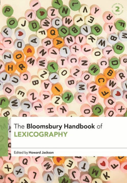The Bloomsbury Handbook of Lexicography The Bloomsbury Handbook of Lexicography