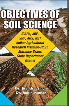 OBJECTIVES OF SOIL SCIENCE OBJECTIVES OF SOIL SCIENCE