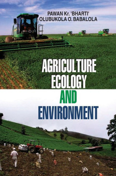 AGRICULTURE, ECOLOGY AND ENVIRONMENT AGRICULTURE, ECOLOGY AND ENVIRONMENT