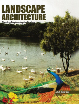LANDSCAPE ARCHITECTURE : PLANNING-ENGINEERING-HORTICULTURE