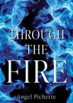 Through the Fire Through the Fire
