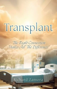 Transplant : "The Right Connection Makes All The Difference"