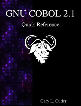 Gnu COBOL 2.1 Quick Reference Gnu COBOL 2.1 Quick Reference