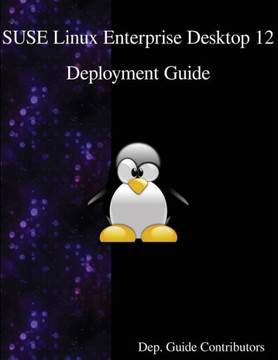 Suse Linux Enterprise Desktop 12 - Deployment Guide
