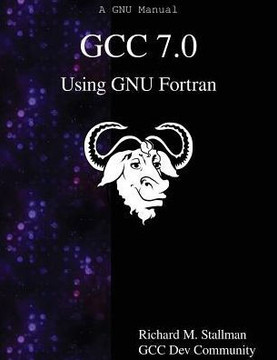 Gcc 7.0 Using Gnu FORTRAN Gcc 7.0 Using Gnu FORTRAN
