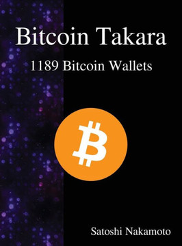 Bitcoin Takara : 1189 Bitcoin Wallets Bitcoin Takara : 1189 Bitcoin Wallets