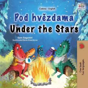 Under the Stars (Czech English Bilingual Kid's Book)